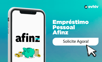 Empréstimo Pessoal Afinz: Seu Guia Completo