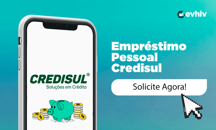 Empréstimo Pessoal Credisul: Seu Guia Completo